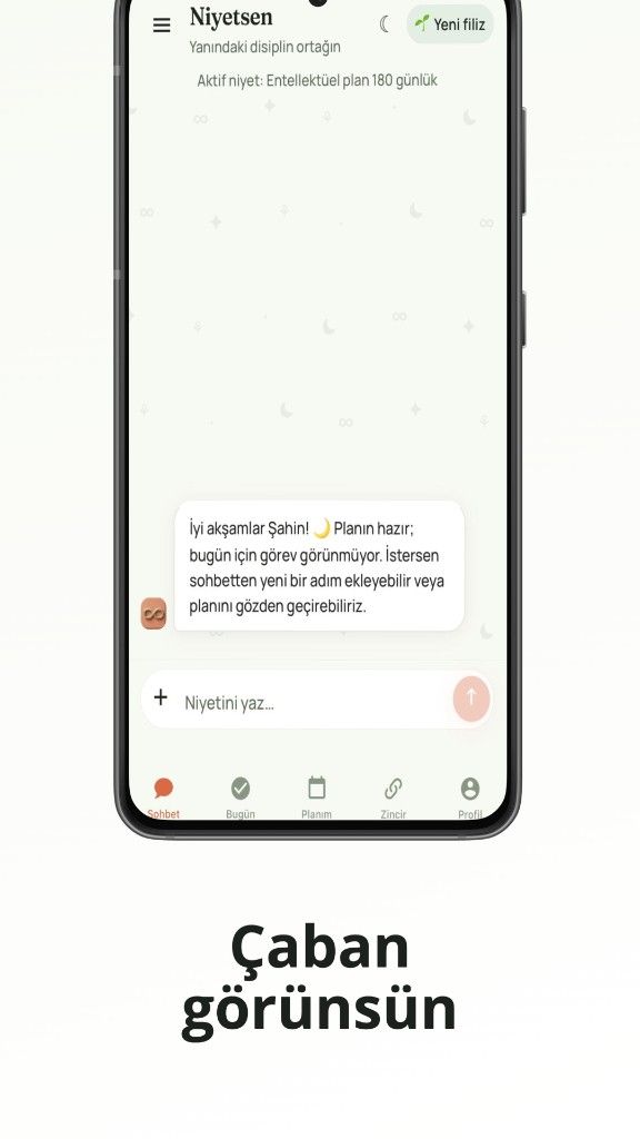 Niyetsen sohbet ekranı — disiplin ortağı ve niyet yazma alanı